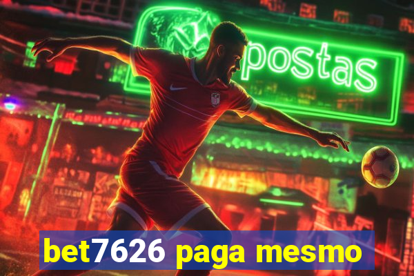 bet7626 paga mesmo